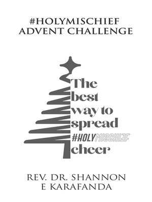 cover image of #HolyMischief Advent Challenge